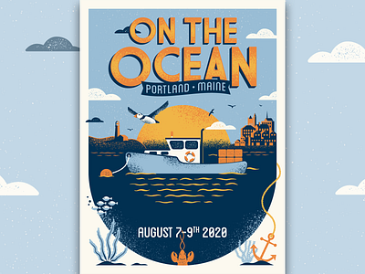 On The Ocean - Official Poster - 2020 eventbranding gigposters graphicdesign illustration lobsterboat maine musicfestival portlandmaine posterart puffin summertime vacationland