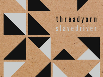 Threadyard / Slavedriver - EP cover album layout geometry packaging shapes stiffslack