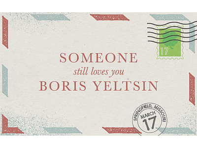 Someone Still Loves You Boris Yeltsin - Poster airmail gigposters illustration missouri sslyby youvegotmail