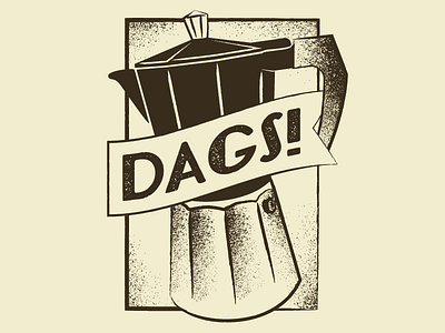 Dags! Espresso Shirt Design dags design espresso graphicdesign illustration italy logos merch tshirt