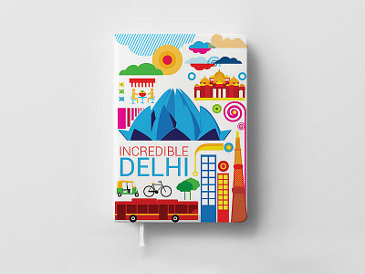 Incredible Delhi. city colorful delhi design illustration illustrator india monument notebook notepad vehicle