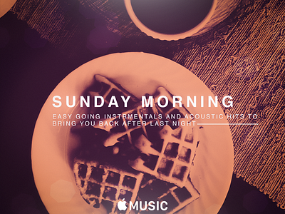 Sunday Morning Apple Music Playlist Cover advertising design display interface music ui