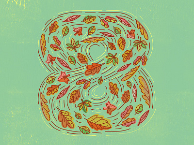 36 Days of Type - 8 36days 8 36daysoftype autumn eight handlettering illustratedtype leaves lettering type typography windy