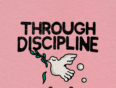Through Discipline Come Freedom branding dailyquote design graphic design illustration logo mentalhealth motivational poster ux