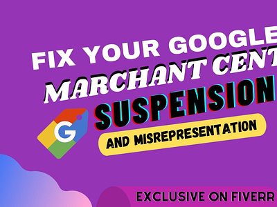 Google merchant Center suspension problem fix design