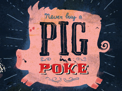 Pig in a Poke animal hand rendered type pig type