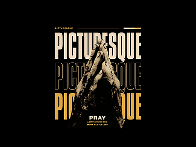 Picturesque - Pray