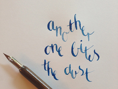 Another one bites the dust calligraphy lettering photo traditional