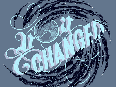 You Changed digital drawing graphic design hand lettering illustration lettering typography