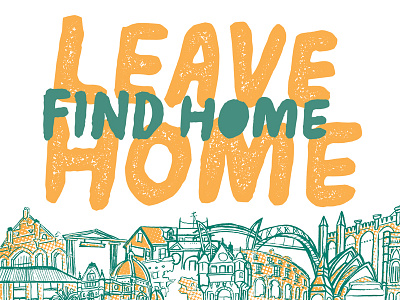 Leave Home / Find Home australia europe handdrawn illustration london sydney travel