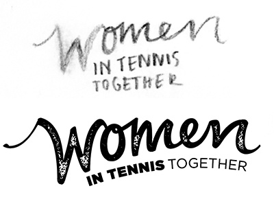 Women in Tennis Together event design hand lettering tennis typography