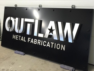 Signage - Outlaw Metal Fabrication