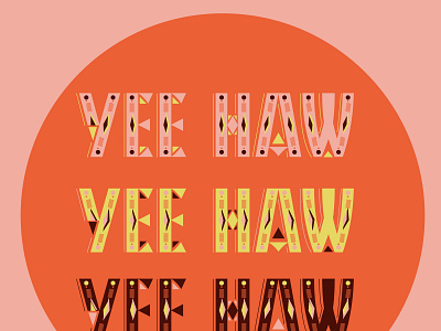 Yeehaw x3 illustration type