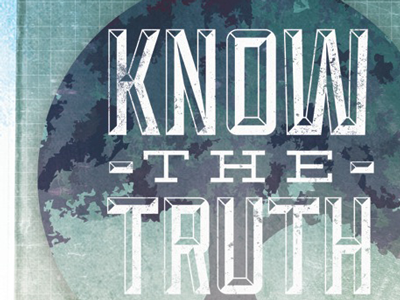 Know The Truth grunge poster sullivan tree typography