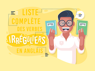 Irregular verbs vo.3 character education french illustration language man study teacher