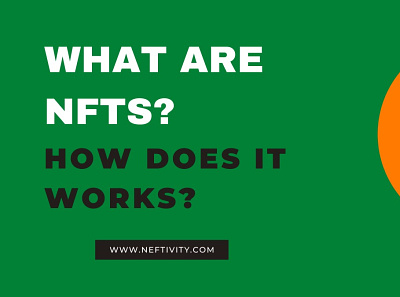 What are NFTs, and How Does it Work? blo blockchain branding crypto design illustration logo metaverse neftivity nfts