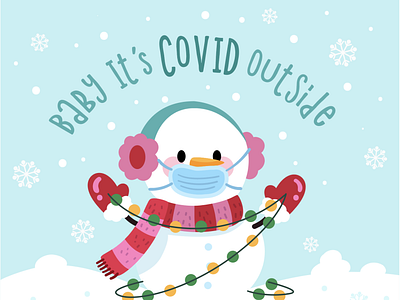 Baby it's COVID Outside artist baby buy vector cold corona covid creative market cute cute art freelance funny humor illustration outside snow snowboard snowman vector vectorart