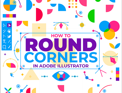 How to Round Corners In Illustrator adobe illustrator corners cute design designstars envato elements freelance illustration quick tip tutorial round tricks
