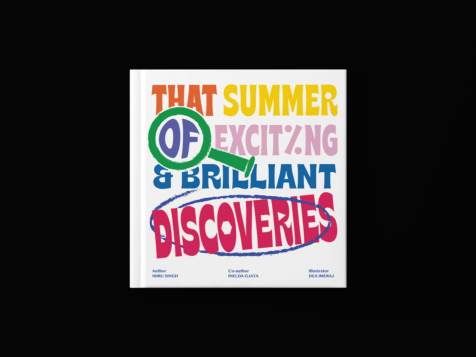 That Summer of Exciting & Brilliant Discoveries art direction book book cover childrens book cover design design editorial design illustration