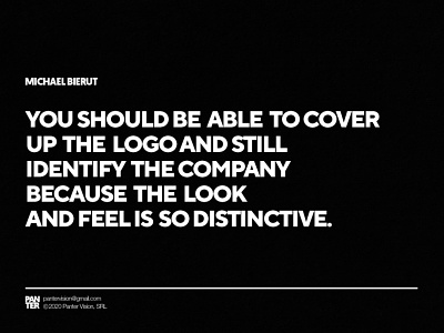 Michael Bierut Quote bierut branding connection design emotion identity logo logo design look and feel lux luxury michael panter panter vision quote quote design strategy symbol type
