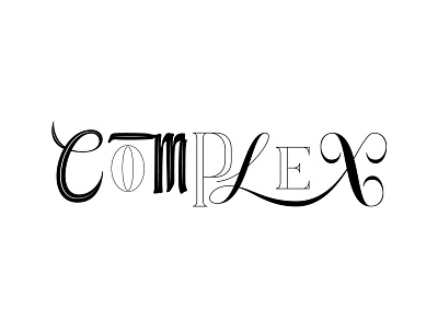 Complex Lettering calligraphy complex font hand lettering lettering letters type typography