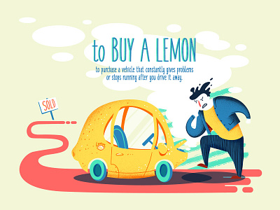 To buy a lemon - an idiom for today! animation car cartoon character education educational english word flat learning lemon road yellow