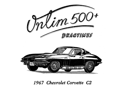 Hand-drawn illustration for Unlim500+ T-shirts. car cars chevrolet corvette dragtimes illustration