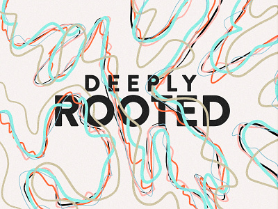 Deeply Rooted church conference design god illustration procreate retreat typography vector