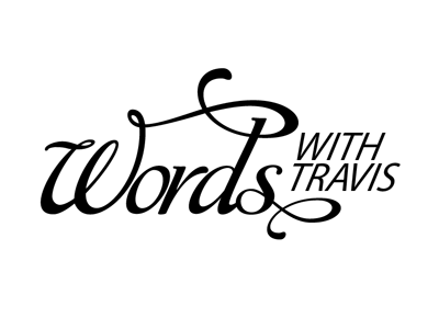 Words with Travis typography