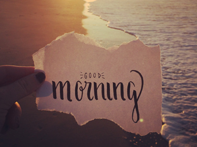 Good Morning beach calligraphy hand lettering sunrise typography