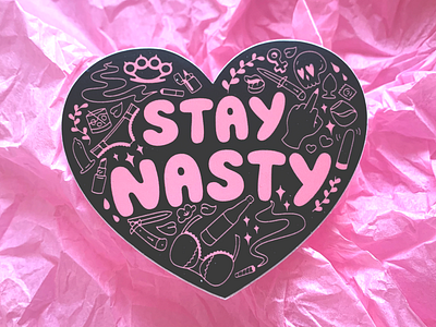 Stay Nasty cute design feminism feminist illustration nasty nasty woman queer queer art sticker sticker design stickermule typography