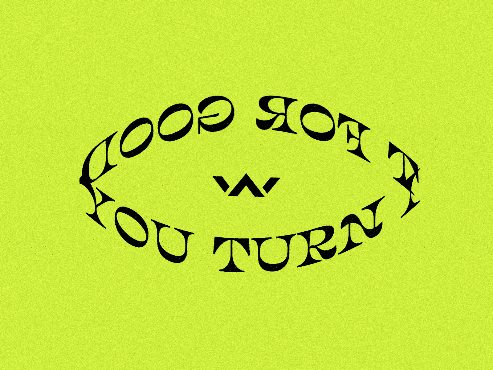 You Turn It For Good after effects animation apparel branding gif lyrics texture typeface typography vintage