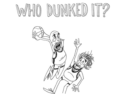 Who Dunked It basketball dunk illustration