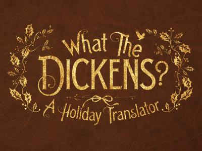 #whatthedickens 2