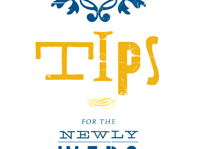Tips for the newlyweds distressing suite texture typography wedding