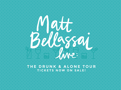 Matt Bellassai tour branding branding comedian hand letter hand lettering icons pattern script