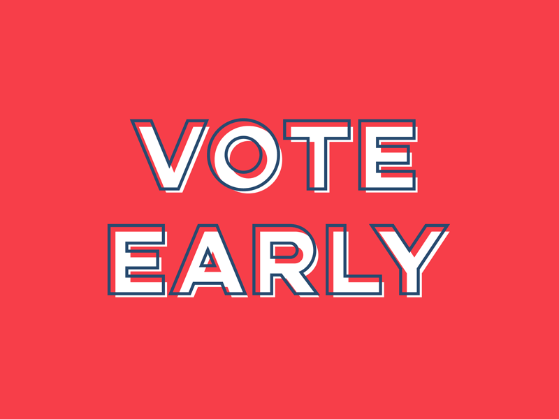 Vote Early, Vote Local 2018 democracy election go vote midterm elections primary vote vote early vote local