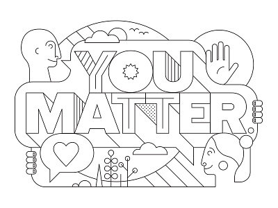 You Matter - Coloring Sheet church coloring drawing heart illustration line matter sky speech trees type typography