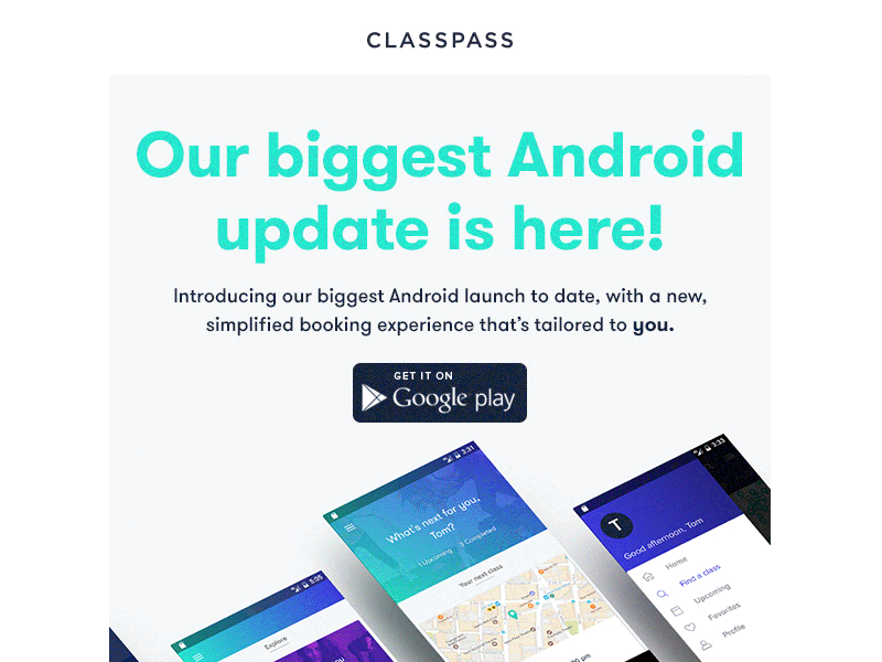 ClassPass Android Update Email android app booking classpass fitness marketing product ui