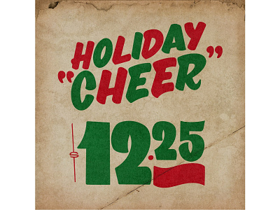 Holiday Cheer design digital graphic design hand lettering illustration lettering sign painting vector vintage signs