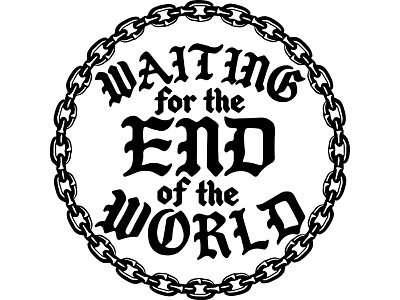 Waiting for the End of the World