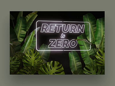 Return to Zero - teaser snippet 01 3d after effects billboard design interface jungle motion motion design neon sign paralax plant splash screen ui