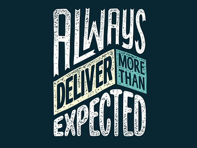 Always deliver more than expected graphic design quotes