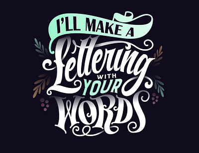 i'll make a lettering with your words banner design font graphic design illustration letter poster quotes text tshirt type typography vector vector art
