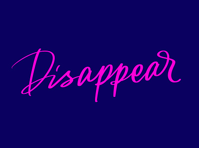 disappear calligraphy