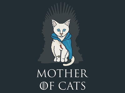 Mother Of Cats Illustration cat daenerys game of thrones illustration mother of cats t shirt tee