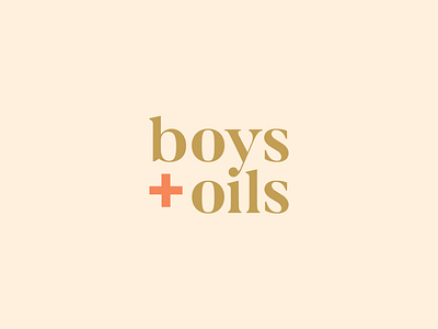 boys + oils