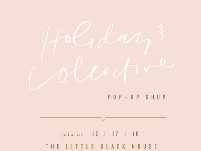 holiday collective gifts handwriting holiday holiday collective instagram lettering pop up shop promo script type