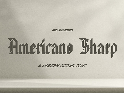 Americano Sharp Font branding design font font design gothic font graphic design illustration logo old english font typography ui vector west coast font