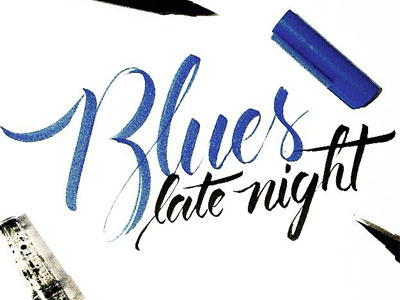 Blues late night blues brush brush pen lettering pen type typography